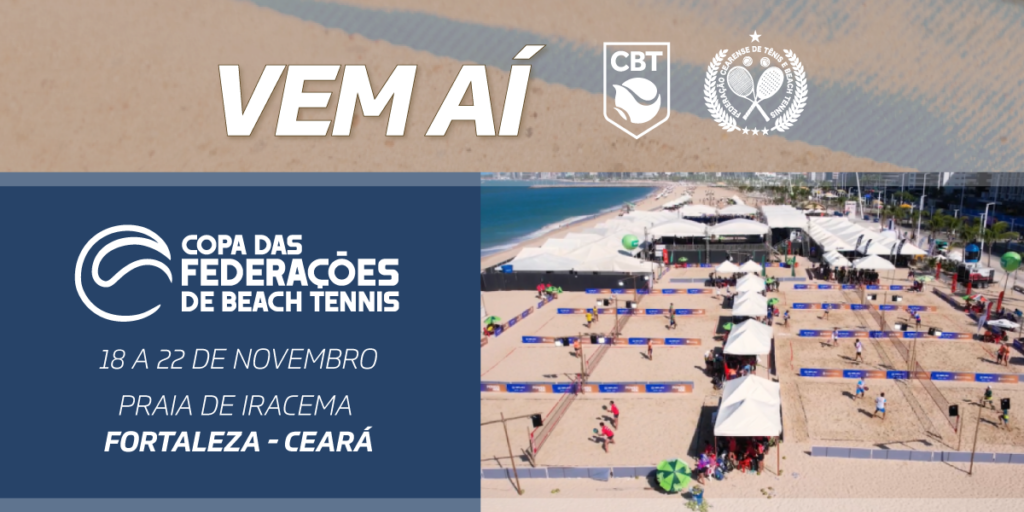 CBT e Federação Cearense consolidam Copa das Federações de Beach Tennis em Fortaleza com novas categorias